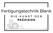Fertigungstechnik Blank